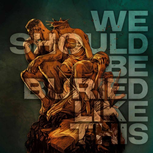 Bloodred Hourglass - We Should Be Buried Like This (2025)