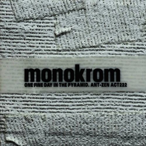 Monokrom - One Fine Day In The Pyramid (2008)