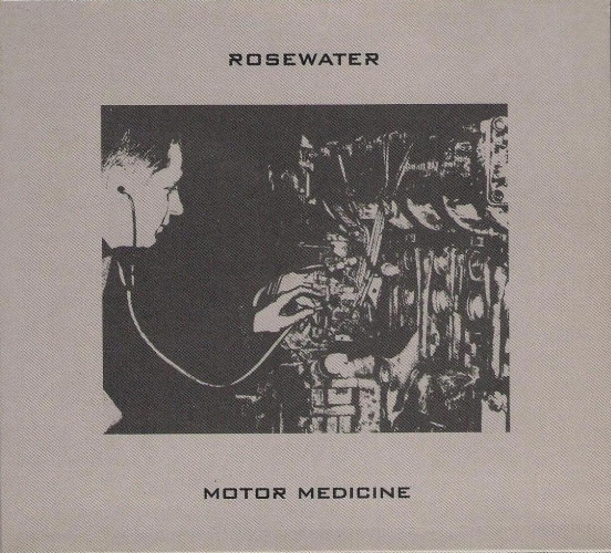 Rosewater - Motor Medicine (2004)