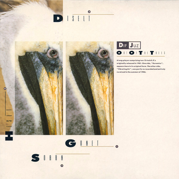 Dif Juz - Out Of The Trees (1986)