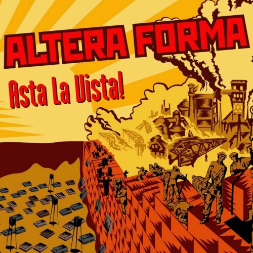 Altera Forma - Asta La Vista! (2006)