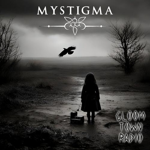 Mystigma - Gloomtown Radio (2025)