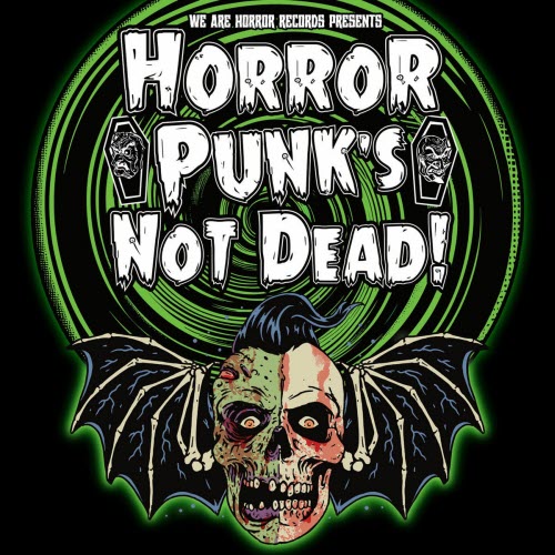 VA - Horrorpunk's Not Dead! Vol. 1 (2022)