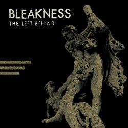 Bleakness - The Left Behind (2025) [Single]