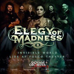 Elegy Of Madness - Invisible World (Live At Fusco Theater) (2021)