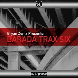 Bryan Zentz - Barada Trax Six (2024) [EP]