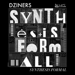 Dziners - Synthesis Formal (2025)