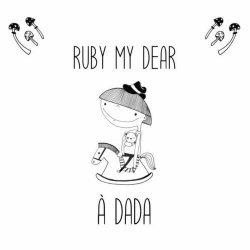 Ruby My Dear - A Dada (2022)