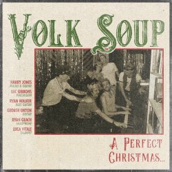 Volk Soup - A Perfect Christmas (2023) [Single]