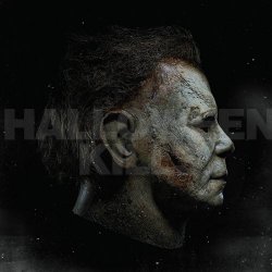 John Carpenter - Halloween Kills: Original Motion Picture Soundtrack (Expanded Edition) (2025)