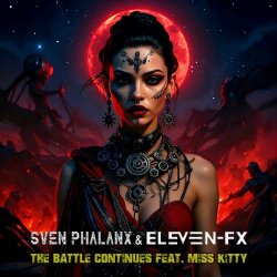 Sven Phalanx & Eleven-FX - The Battle Continues (2025) [EP]