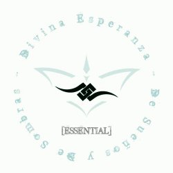 Divina Esperanza - De Sueños Y De Sombras (Essential Edition) (2025)