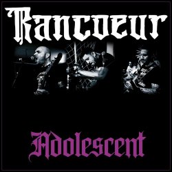 Rancœur - Adolescent (2025) [Single]