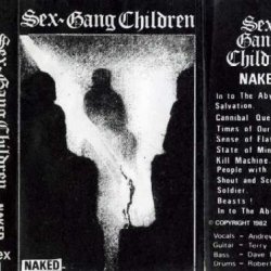 Sex Gang Children - Naked (1982)