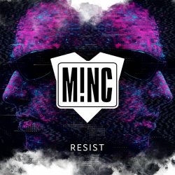 M!NC - Resist (2025) [Single]
