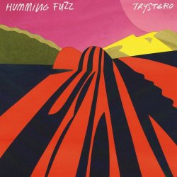 Trystero - Humming Fuzz (2025)