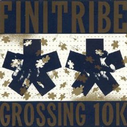 Finitribe - Grossing 10k (1990)