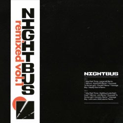 Nightbus - Remixed Vol. 1 (2024) [EP]