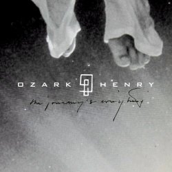 Ozark Henry - The Journey Is Everything (2014)