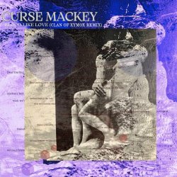 Curse Mackey - Blood Like Love (Clan Of Xymox Remix) (2025) [Single]