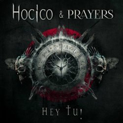 Hocico & Prayers - Hey Tú! (2025) [Single]