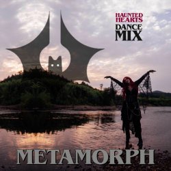 Metamorph - Haunted Hearts (Dance Mix) (2025) [Single]