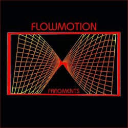 Flowmotion - Fragments (2025)