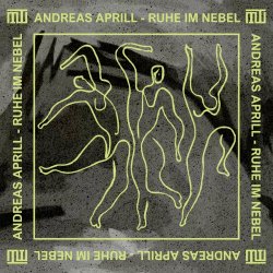 Andreas Aprill - Ruhe Im Nebel (2024) [EP]