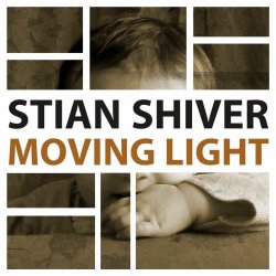Stian Shiver - Moving Light (2010) [EP]