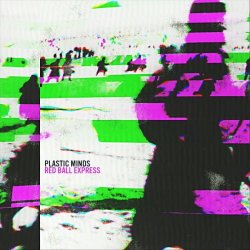 Plastic Minds - Red Ball Express (2023) [Single]
