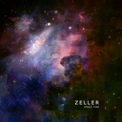Zeller - Space Time (2015) [EP]