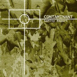 Contaminant - Sanity Report (2005)