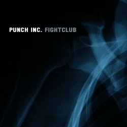 Punch Inc. - Fightclub (2008)