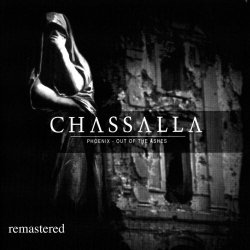 Chassalla - Phoenix - Out Of The Ashes (2020) [Remastered]