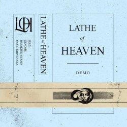 Lathe Of Heaven - Demo (2022) [EP]