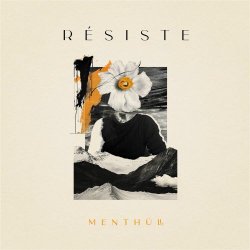 Menthüll - Résiste (2025) [Single]