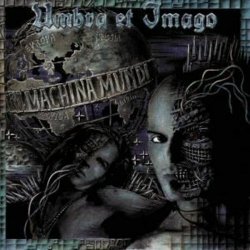 Umbra Et Imago - Machina Mundi (1998)