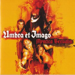 Umbra Et Imago - Mystica Sexualis (2005) [Reissue]
