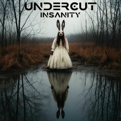 Undercut - Insanity (2025) [Single]