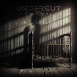 Undercut - Liebe Durch Leistung (2025) [Single]