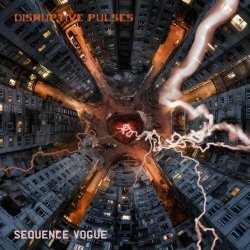 Sequence Vogue - Disruptive Pulses (2025) [EP]