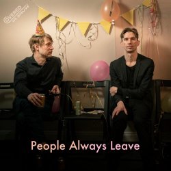 Covered In Snow - People Always Leave (2025)