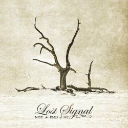 Lost Signal - Not The End Of Me (2025) [EP]
