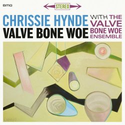 Chrissie Hynde - Valve Bone Woe (2019)