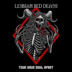 Lesbian Bed Death - Tour Your Soul Apart (Live) (2025)