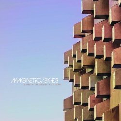 Magnetic Skies - Everything's Alright (2025) [Single]