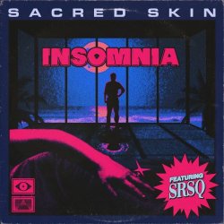 Sacred Skin - Insomnia (2025) [Single]