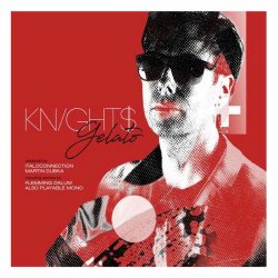 Knight$ - Gelato (2020) [EP]