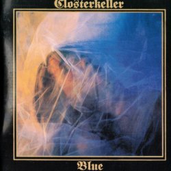 Closterkeller - Blue (1999) [Reissue]
