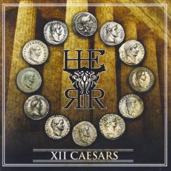 H.E.R.R. - XII Caesars (2009)